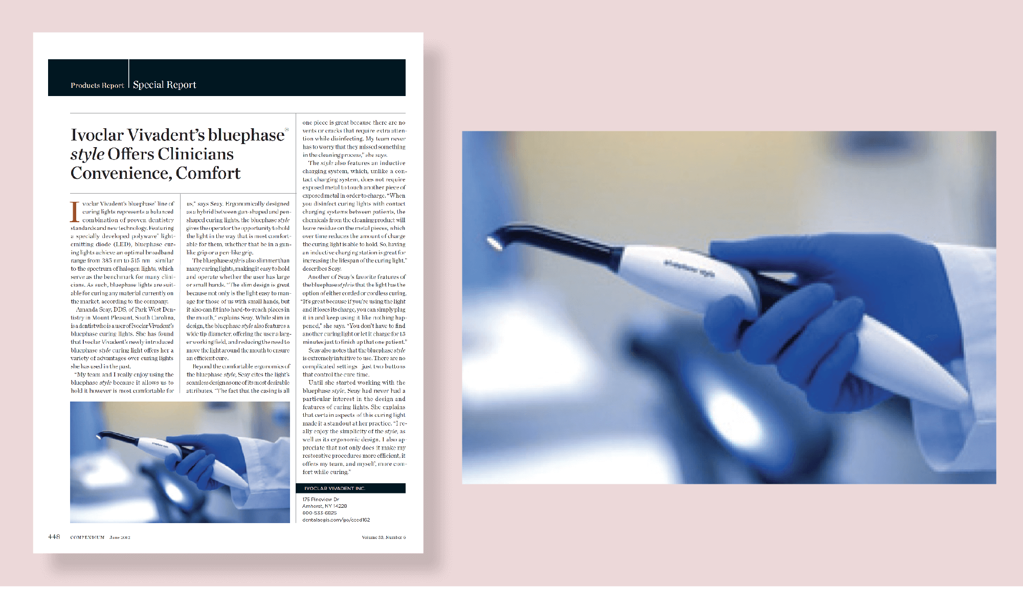 Ivoclar Vivadent’s bluephase® style Offers Clinicians Convenience, Comfort
