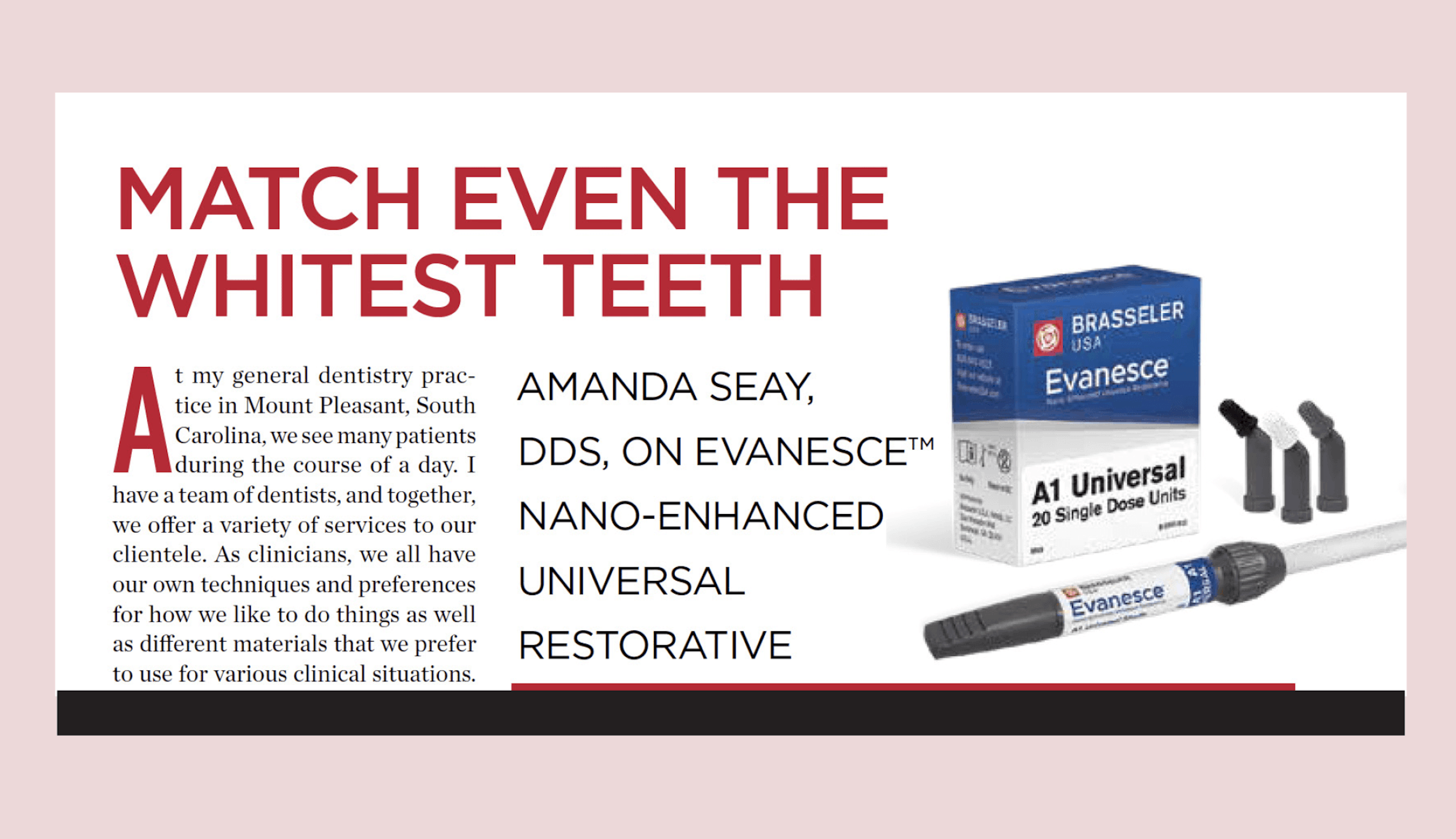Match Even The Whitest Teeth